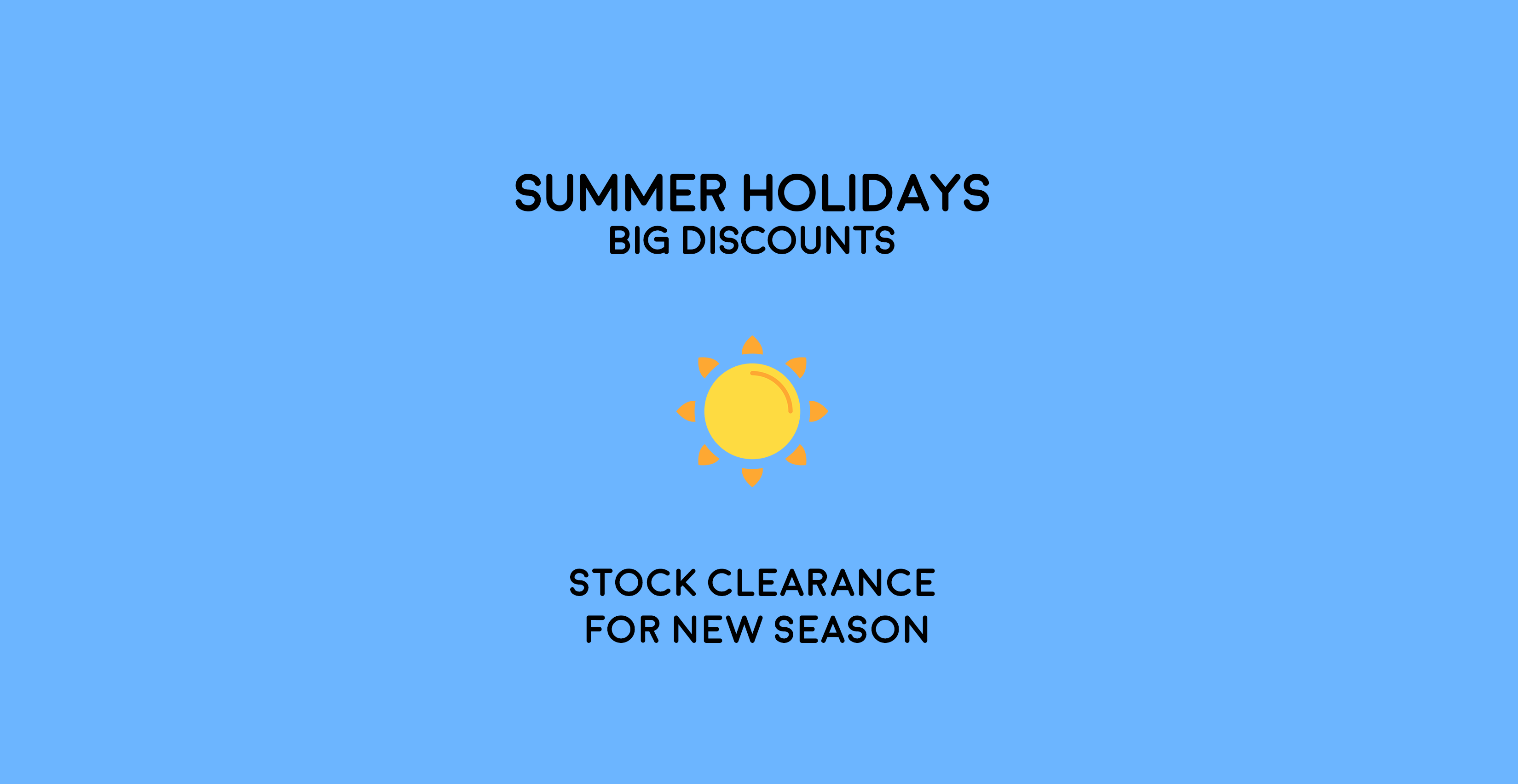 SUMMER CLEARANCE