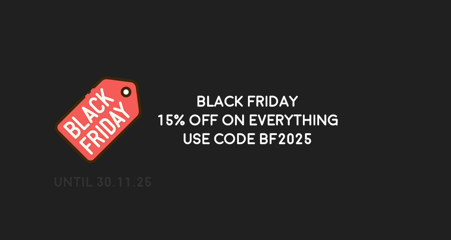 Black Friday - 15%